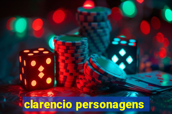 clarencio personagens